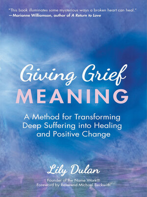 Giving Grief Meaning - ebook